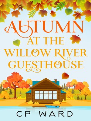 cover image of Autumn at the Willow River Guesthouse